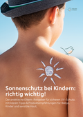 Sonnenschutz bei Kindern: richtig wichtig. Das E-Book mit Produktempfehlungen